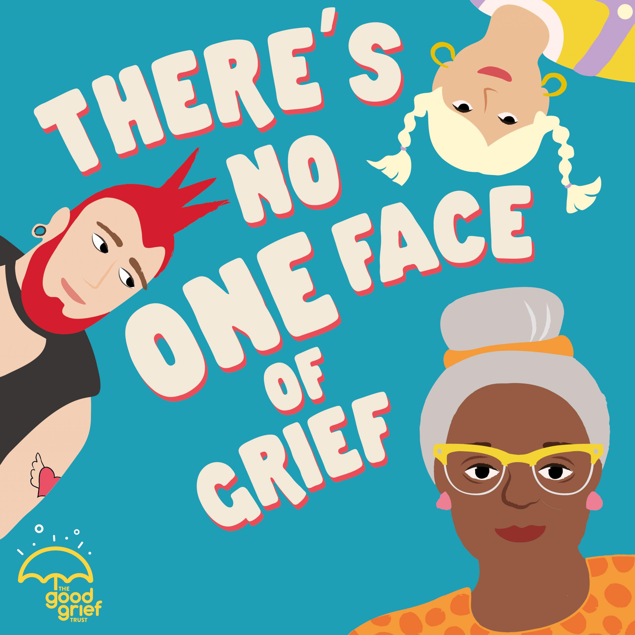 Three faces that look very different to each other. Text says: There's no one face of grief.